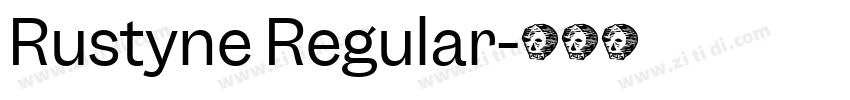Rustyne Regular字体转换